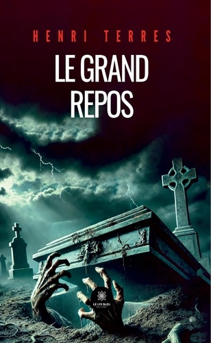 Emprunter LE GRAND REPOS livre