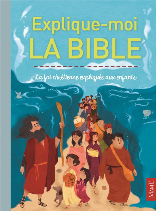Emprunter Explique-moi la Bible. La foi chrétienne expliquée aux enfants livre