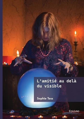 Emprunter L'amitié au delà du visible livre