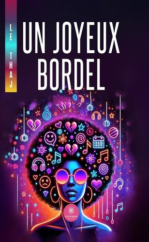 Emprunter Un joyeux bordel livre