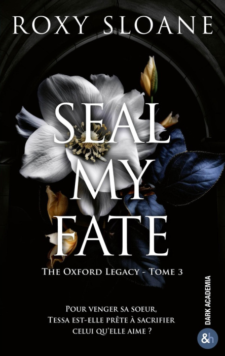 Emprunter The Oxford Legacy/03/Seal My Fate livre