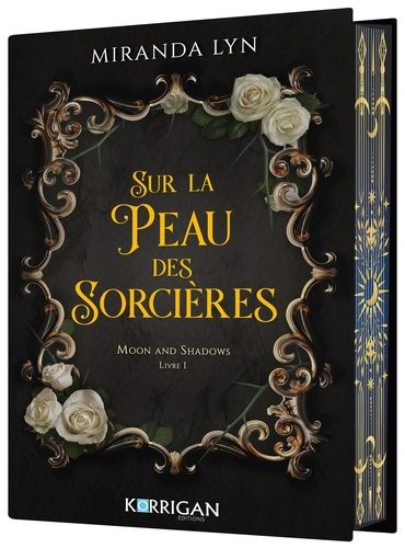 Emprunter Moon and shadows Tome 1 : Sur la peau des sorcières livre