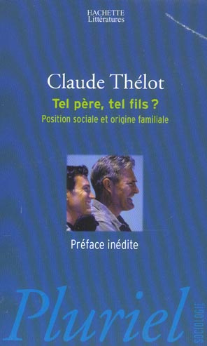 Emprunter Tel père, tel fils ? Position sociale et origine familiale livre