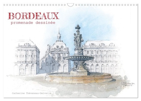 Emprunter BORDEAUX, promenade dessinée (Calendrier mural 2026 DIN A3 vertical), CALVENDO calendrier mensuel. A livre
