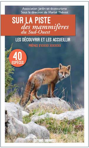 Emprunter Guide des mammifères du Sud-Ouest livre