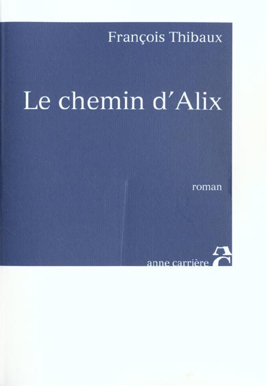 Emprunter Le chemin d'Alix livre