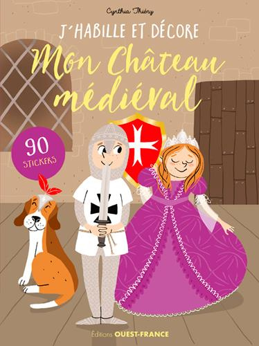 Emprunter J'habille et décore mon château médiéval. 90 stickers livre
