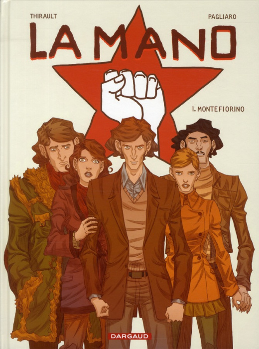 Emprunter La Mano Tome 1 : Montefiorino livre