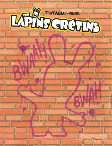 Emprunter The lapins crétins Tome 3 et 4 : Renversant ! ; Gribouillages livre
