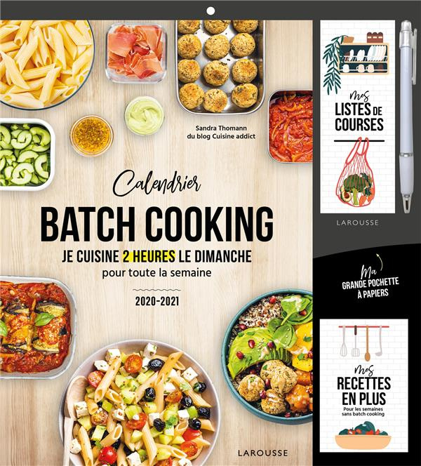 Emprunter Calendrier batch cooking. Je cuisine 2 heures le dimanche pour toute la semaine, Edition 2020-2021 livre