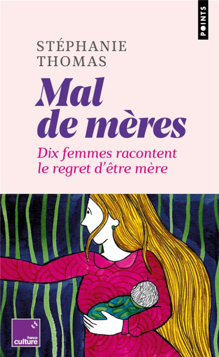 Emprunter Mal de mères. Dix femmes racontent le regret d'être mère livre