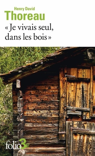 Emprunter Je vivais seul, dans les bois livre