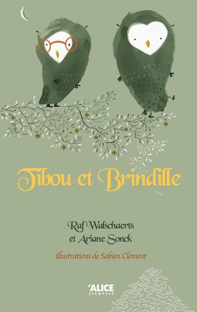 Emprunter Tibou et Brindille livre