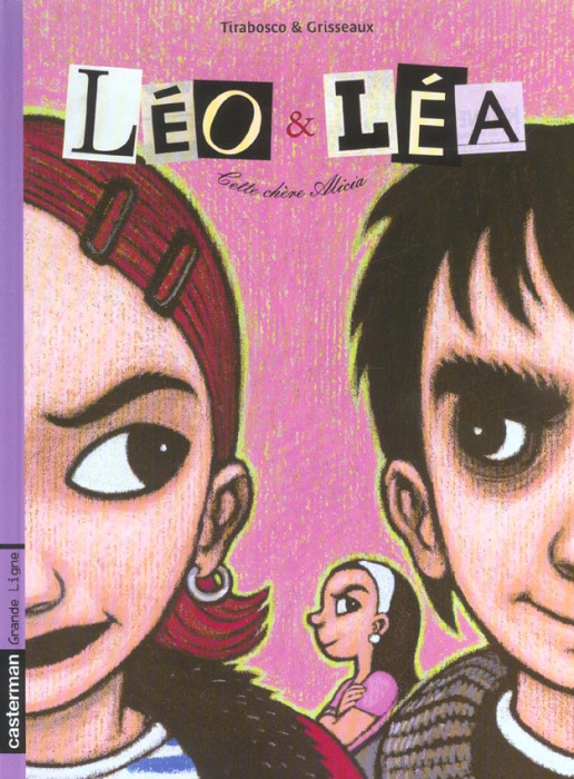 Emprunter Léo et Léa Tome 1 : Cette chère Alicia livre