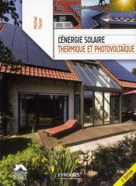 Emprunter L'énergie solaire thermique et photovoltaïque. 2e édition livre