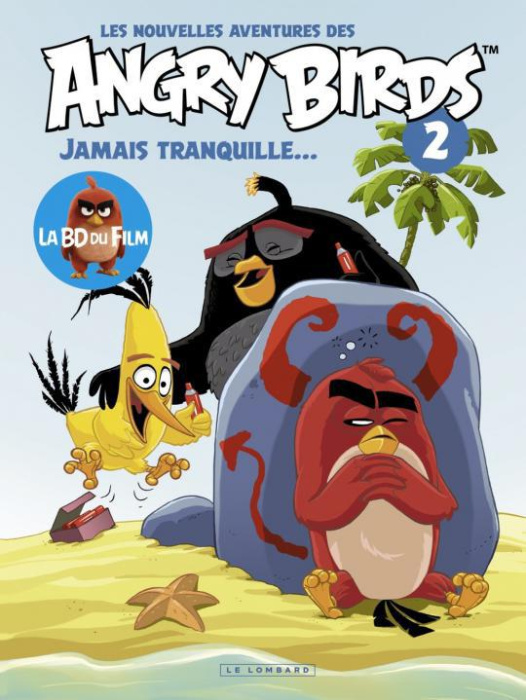 Emprunter Les nouvelles aventures des Angry Birds Tome 2 : Jamais tranquille... livre