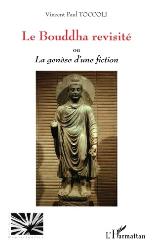 Emprunter Le Bouddha revisité. Ou La Genèse d'une fiction livre