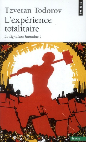 Emprunter L'Expérience totalitaire. Tome 1, La signature humaine livre