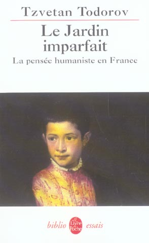 Emprunter Le Jardin imparfait. La pensée humaniste en France livre