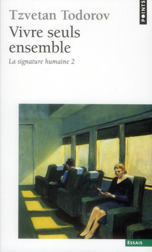 Emprunter La signature humaine. Tome 2, Vivre seuls ensemble livre