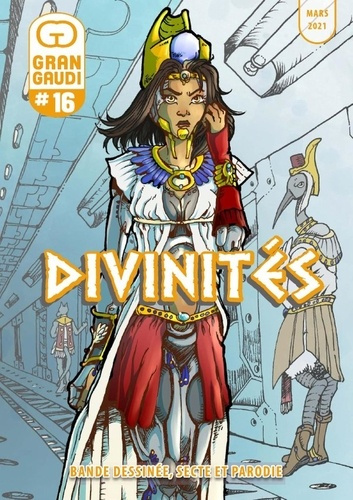Emprunter Gran gaudi #16. Divinités livre