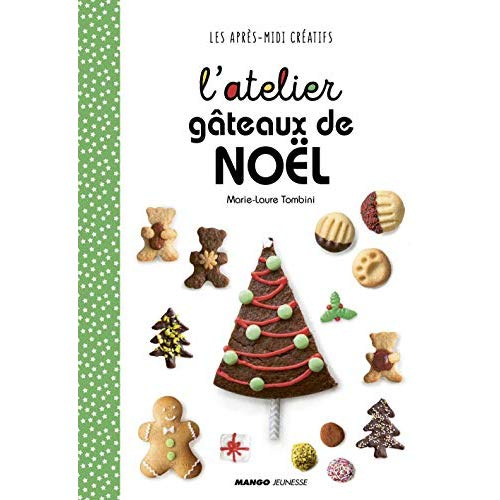 Emprunter L'atelier gâteaux de Noël livre