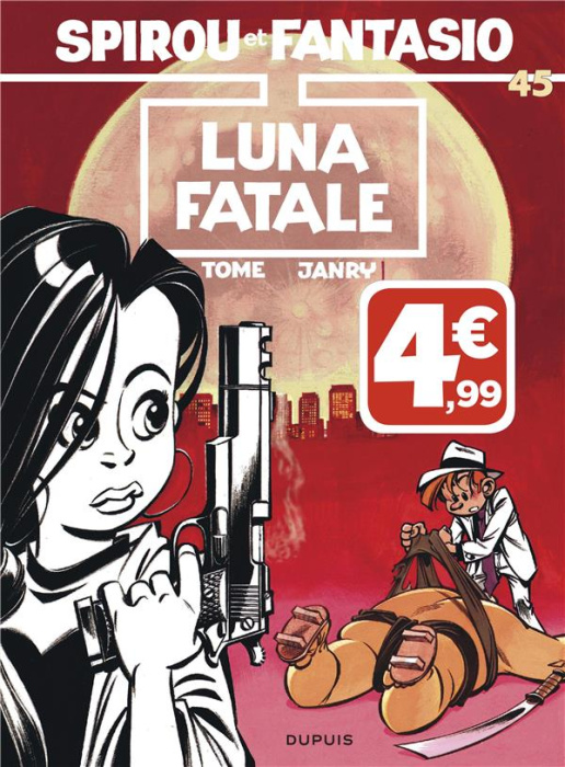 Emprunter Spirou et Fantasio Tome 45 : Luna Fatale - Offre promo livre
