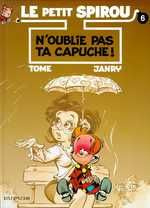 Emprunter Le Petit Spirou Tome 6 : N'oublie pas ta capuche ! livre