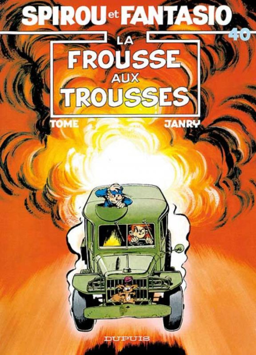 Emprunter Spirou et Fantasio Tome 40 : La frousse aux trousses livre