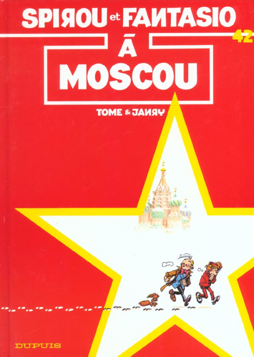 Emprunter Spirou et Fantasio Tome 42 : Spirou à Moscou livre