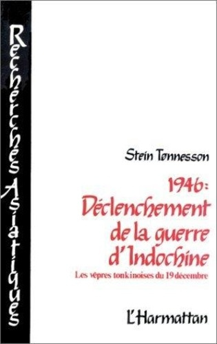 Emprunter 1946 : Déclenchement de la guerre d'Indochine. Les vêpres tonkinoises du 19 décembre livre