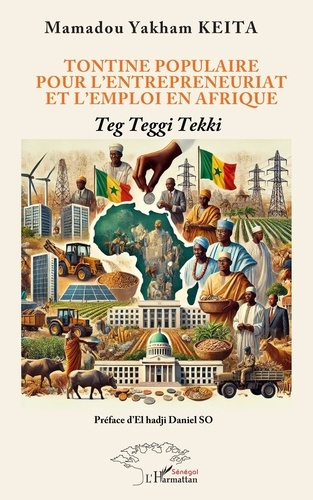 Emprunter Tontine populaire pour l'entrepreneuriat et l'emploi en Afrique. Teg Teggi Tekki livre