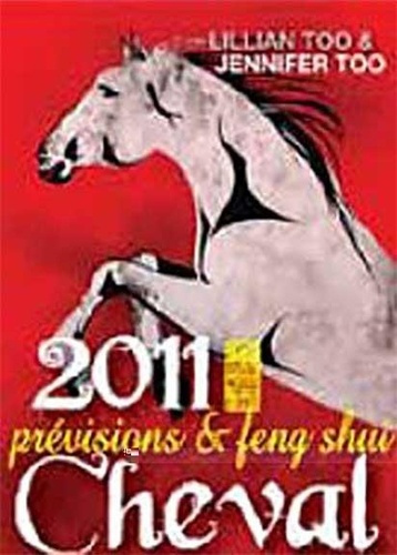 Emprunter CHEVAL 2011 - PREVISIONS & FENG SHUI livre