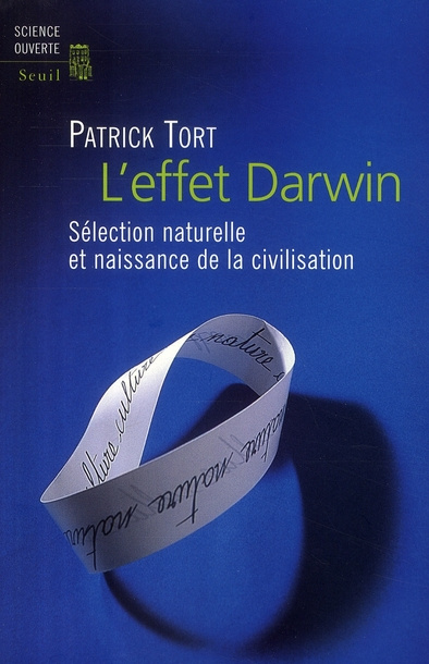 Emprunter L'effet Darwin. Sélection naturelle et naissance de la civilisation livre