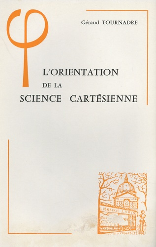Emprunter L'ORIENTATION DE LA SCIENCE CARTESIENNE livre