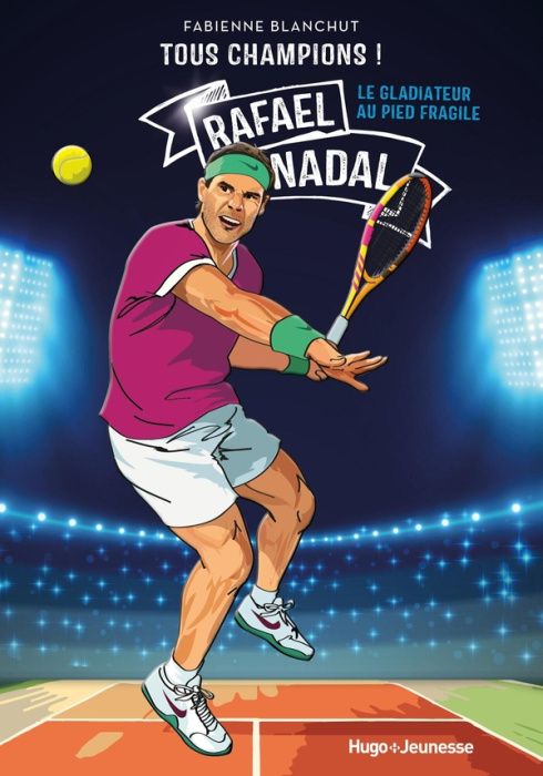 Emprunter Tous champions ! : Rafaël Nadal. Le gladiateur au pied fragile livre