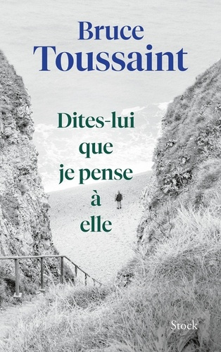 Emprunter Dites-lui que je pense à elle livre