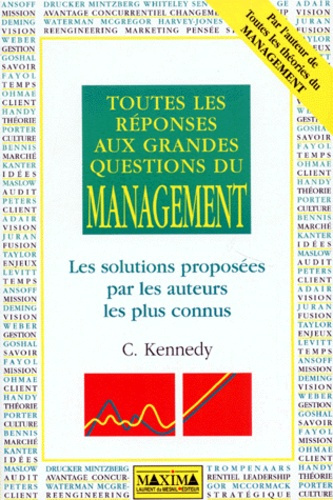 Emprunter TOUTES LES REPONSES AUX GRANDES QUESTIONS DU MANAGEMENT. Les solutions proposées par les auteurs les livre