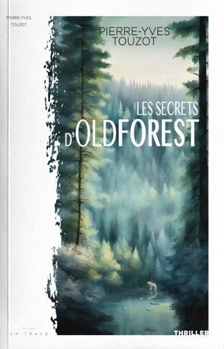 Emprunter Les secrets d’oldforest livre