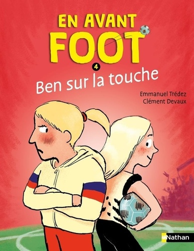 Emprunter En avant foot Tome 4 : Ben sur la touche livre