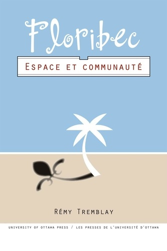 Emprunter Floribec. Espace et communauté livre