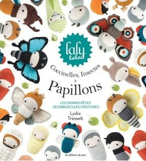 Emprunter Coccinelles, insectes & papillons. Les grands rêves des minuscules créatures livre