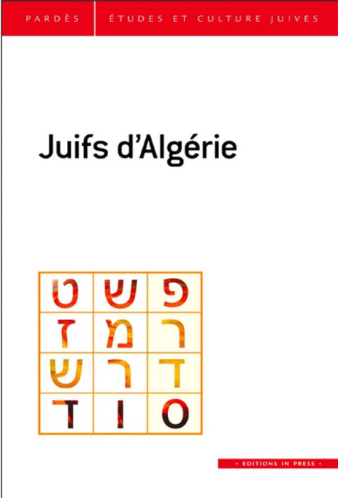 Emprunter Pardès N° 70 : Les Juifs d'Algérie livre