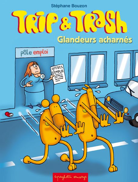 Emprunter Trip & Trash Tome 2 : Glandeurs acharnés livre