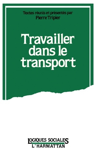 Emprunter TRAVAILLER DANS LE TRANSPORT RECHERCHES ... livre