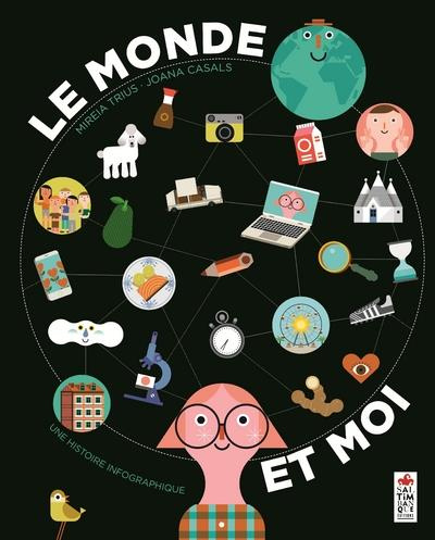 Emprunter Moi et le monde. Une histoire infographique livre
