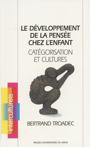 Emprunter Le développement de la pensée chez l'enfant. Catégorisation et cultures livre