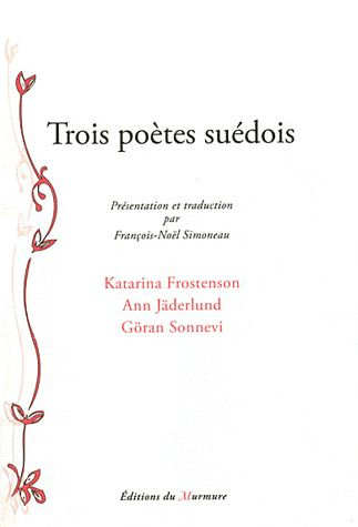 Emprunter Trois poètes suédois. Edition bilingue français-suédois livre