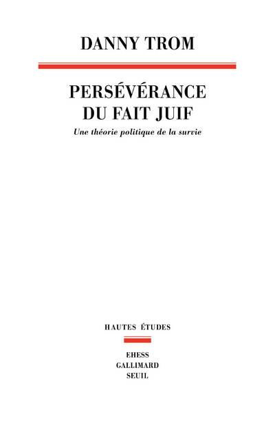 Emprunter Persévérance du fait juif. Une théorie politique de la survie livre