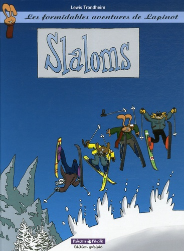 Emprunter Les formidables aventures de Lapinot Tome 0 : Slaloms livre